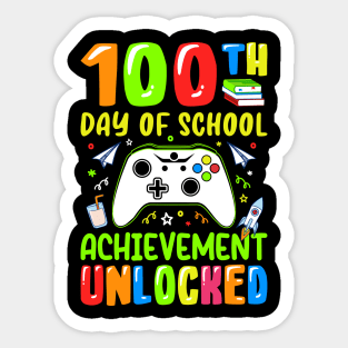 100th Day Of School Achievement Unlocked - Gamer Student Sticker
